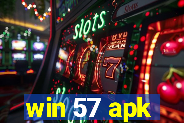 win 57 apk